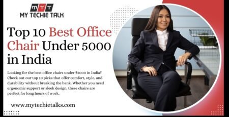 Top 10 Best Office Chair Under 5000 in India