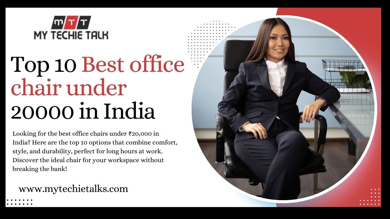 Top 10 Best office chair under 20000 in India