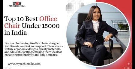 Top 10 Best Office Chair Under 15000 in India