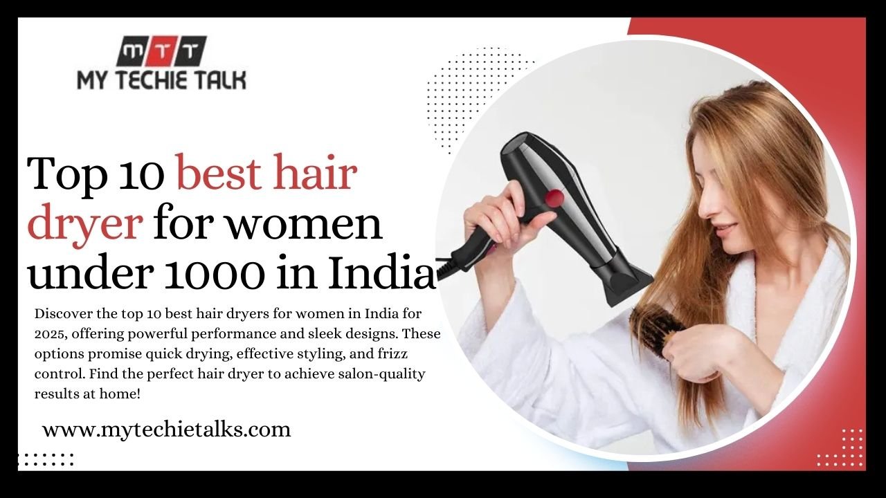 Top 10 best hair dryer for women under 1000 in India