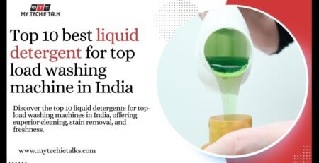 Top 10 best liquid detergent for top load washing machine in India